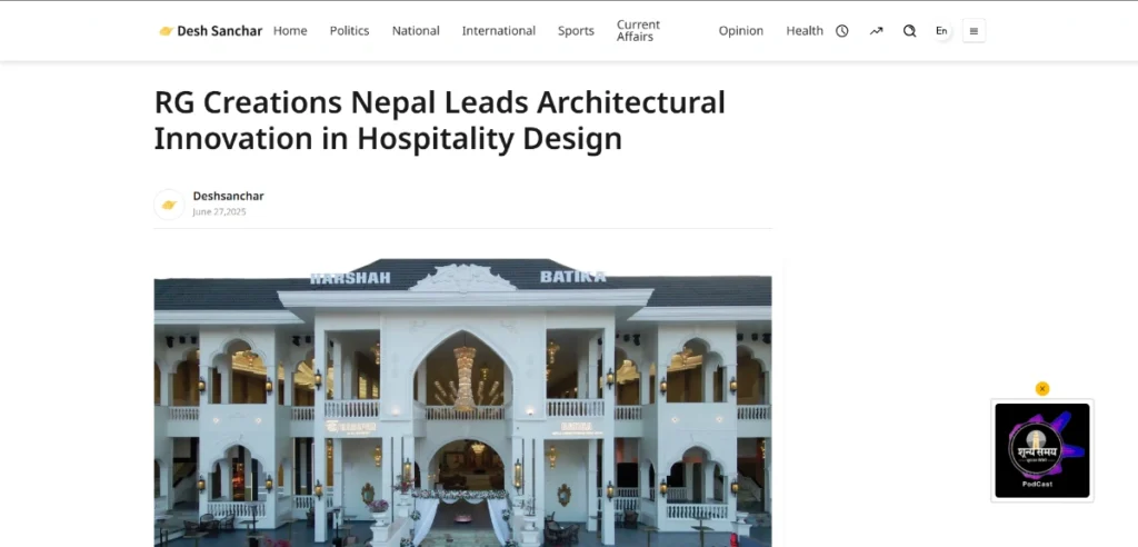 RG Creations Nepal Leads Architectural Innovation in Hospitality Design - News By Desh Sanchar